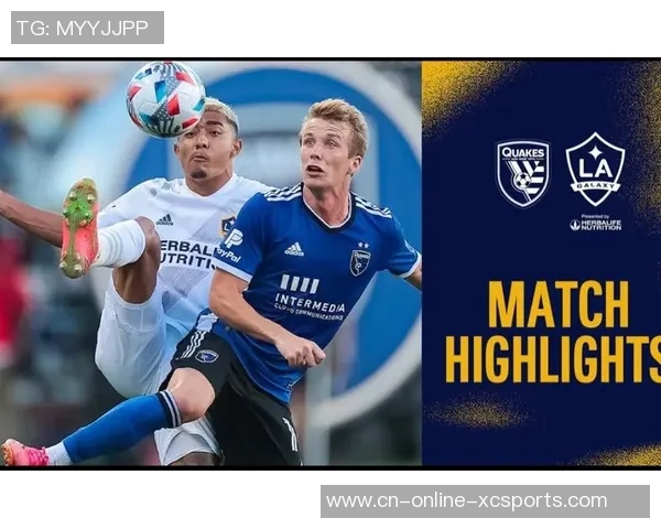 洛杉矶银河对阵洛杉矶FC精彩直播全程回顾与分析